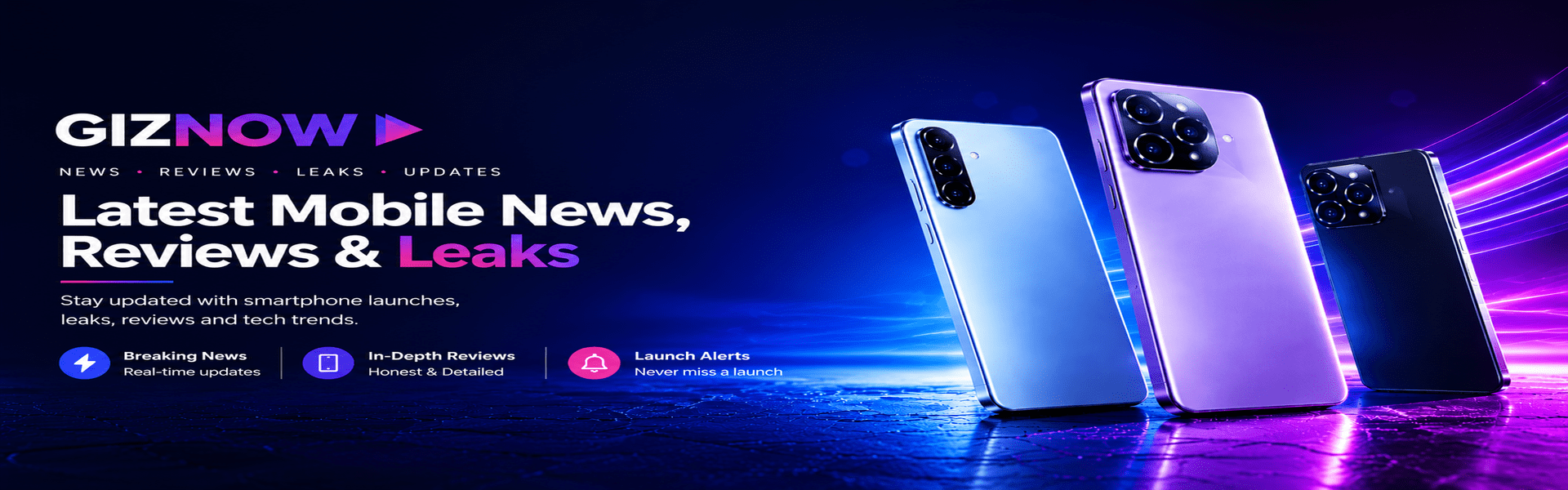 GizNow tech news homepage banner with smartphones and latest mobile news hero section